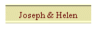 Joseph & Helen